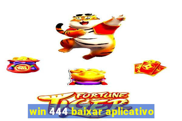 win 444 baixar aplicativo